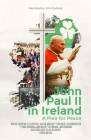 John Paul II in Ireland: A Plea for Peace poster