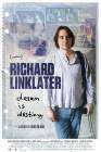 Richard Linklater: Dream Is Destiny poster