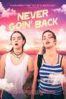 Never Goin' Back poster